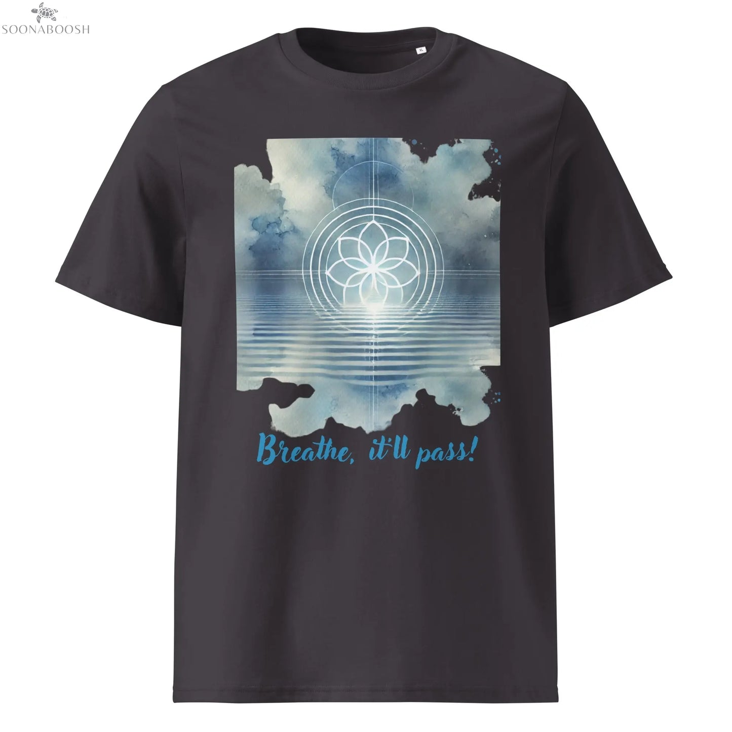 Breathe, It’ll Pass T-Shirt | Unisex Organic Cotton Ribbed Neck Tee SOONABOOSH