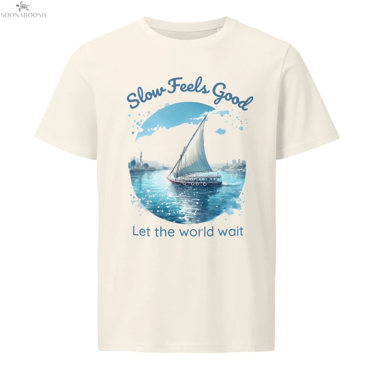 Unisex Organic Cotton T-Shirt | Slow Feels Good – Sail the Nile in Style SOONABOOSH