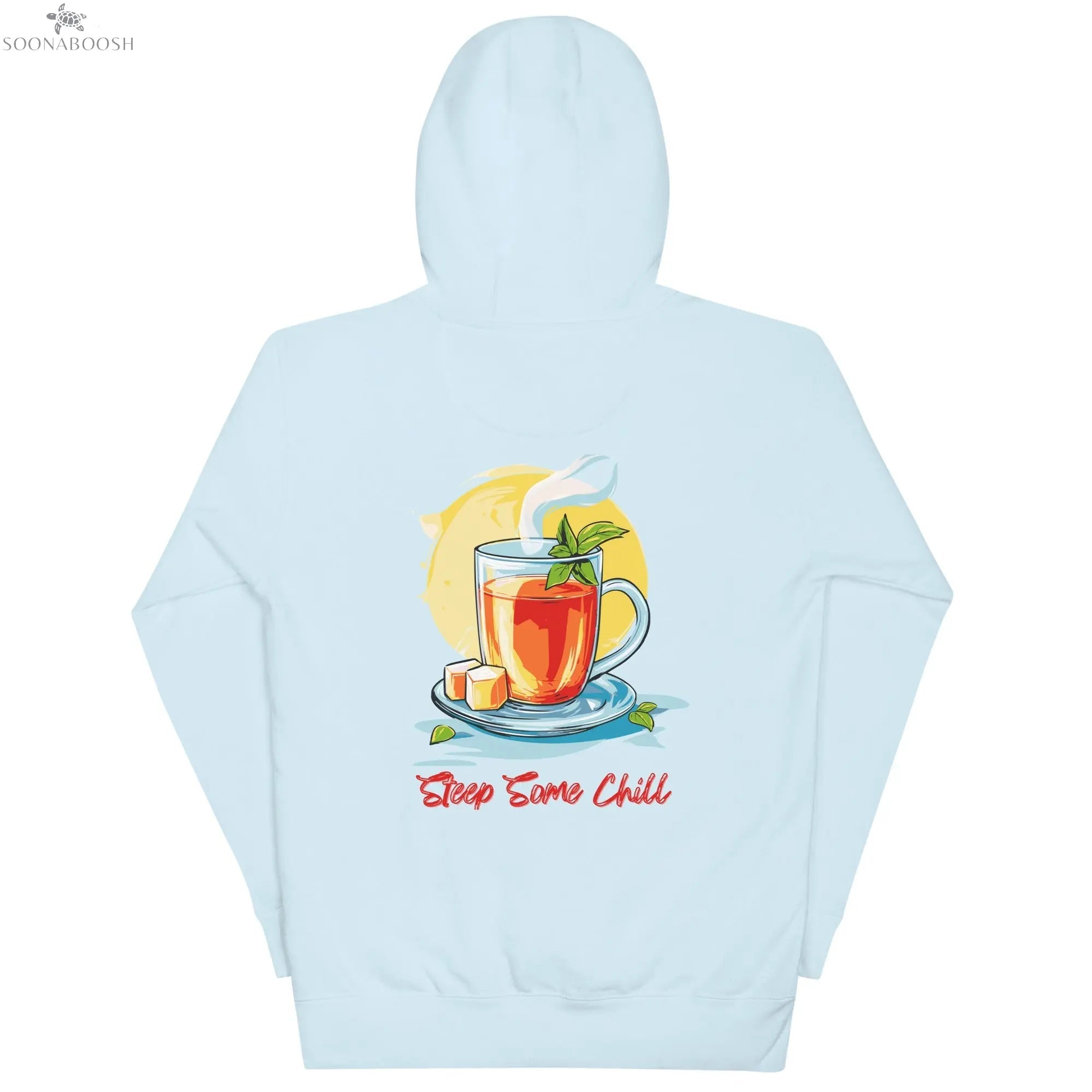 Unisex comfort hoodie | Steep Some Chill SOONABOOSH